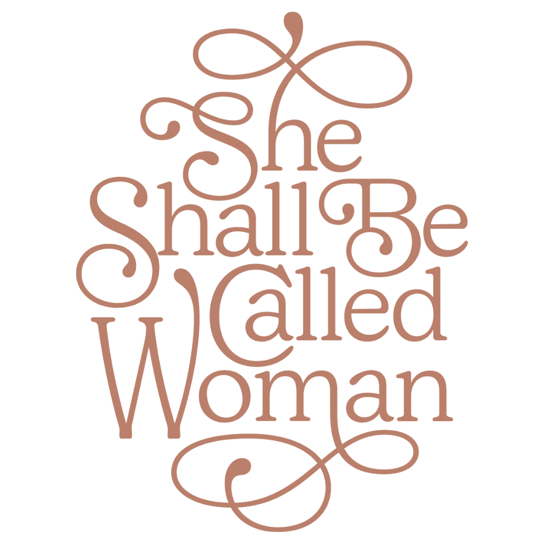 She Shall Be Called Woman